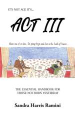 ACT III af Sandra Harris Ramini