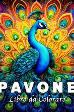 Pavone Libro da Colorare af Lea Schöning Bb