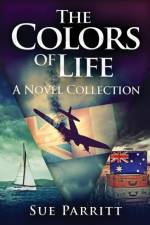 The Colors of Life af Sue Parritt