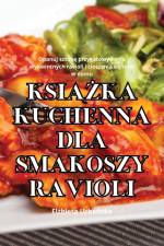 KSI¿¿KA KUCHENNA DLA SMAKOSZY RAVIOLI af El¿bieta Urba¿ska