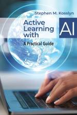 Active Learning with AI af Stephen M Kosslyn
