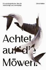 Achtet auf die Möwen! af Chris Muller