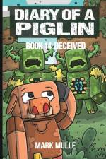 Diary of a Piglin Book 14 af Mark Mulle
