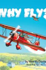 Why Fly af Mike McCracken