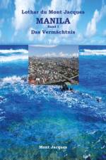 MANILA Das Vermächtnis af Lothar du Mont Jacques