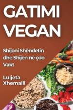 Gatimi Vegan af Luljeta Xhemaili