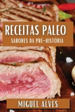 Receitas Paleo af Miguel Alves