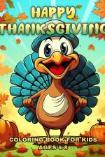 Happy Thanksgiving Coloring Book for Kids Ages 4-8 af Regina Peay
