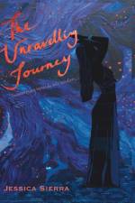 The Unravelling Journey af Jessica Sierra