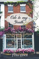 Ode to my Youth af Petra Cotociu