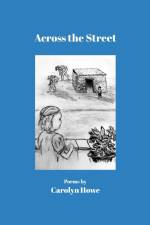 Across the Street af Carolyn Howe
