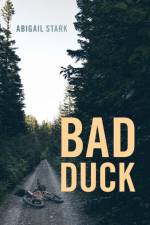 Bad Duck af Abigail Stark