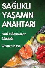 Sa¿l¿kl¿ Ya¿am¿n Anahtar¿ af Zeynep Kaya