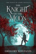 The Knight of the Moon af Gregory Kontaxis