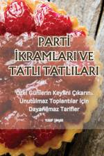 PART¿ ¿KRAMLARI VE TATLI TATLILARI af Yusuf ¿im¿ek