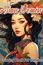 Asian Women coloring book for inmates af SureShot Books Publishing LLC