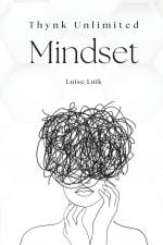 Thynk Unlimited Mindset af Luise Luik