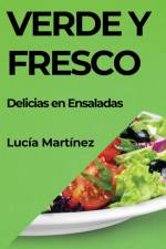 Verde y Fresco af Lucia Martinez