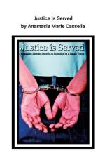 Justice Is Served af Anastasia Cassella