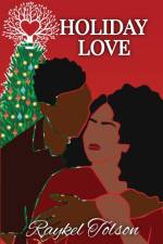 Holiday Love af Raykel Tolson
