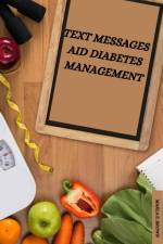 Text messages aid diabetes management af Marla E. Brown
