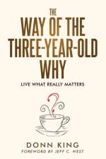 The Way of the Three-Year-Old Why