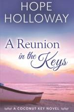 A Reunion in the Keys af Hope Holloway