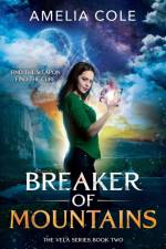 Breaker of Mountains af Amelia Cole
