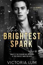 The Brightest Spark af Victoria Lum