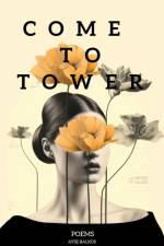 Come To Tower af Ayse Balkos