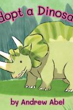 Adopt a Dinosaur af Andrew Robert Abel