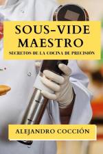 Sous-Vide Maestro af Alejandro Cocción