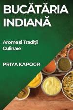 Buc¿t¿ria Indian¿ af Priya Kapoor
