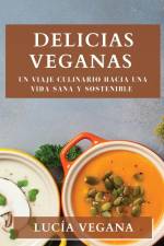 Delicias Veganas af Lucía Vegana