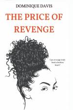 The Price of Revenge af Dominique Davis