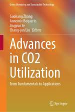 Advances in CO2 Utilization af Guoliang Zhang