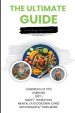 The Ultimate Guide to an Age Defying Lifestyle af Nik Rich