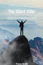 The Silent Killer af Tracy Scott