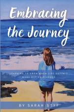 Embracing the Journey af Sarah Styf