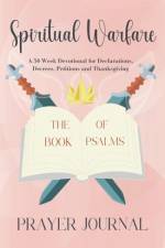 Spiritual Warfare Prayer Journal af Elizabeth Sang