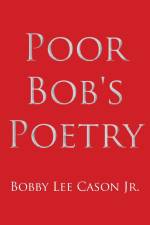 Poor Bob's Poetry