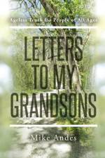 Letters to My Grandsons af Mike Andes
