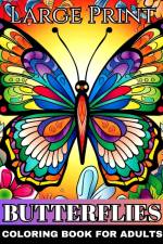 Large Print Butterflies Coloring Book for Adults af Regina Peay