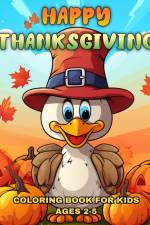 Happy Thanksgiving Coloring Book for Kids Ages 2-5 af Regina Peay