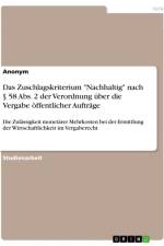 Das Zuschlagskriterium 