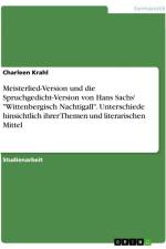 Meisterlied-Version und die Spruchgedicht-Version von Hans Sachs' 