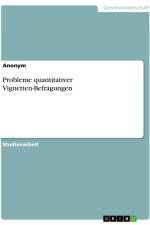 Probleme quantitativer Vignetten-Befragungen af Anonymous
