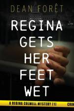 Regina Gets Her Feet Wet af Dean Forêt