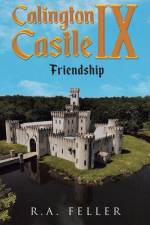 Calington Castle IX af R. A. Feller