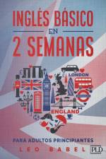 Inglés básico en 2 semanas para adultos principiantes af Leo Babel